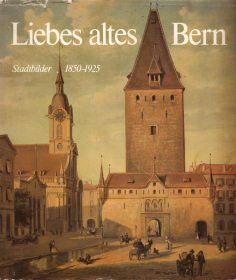Titelblatt des Buchs "Liebes, altes
                          Bern"