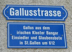 St. Gallen: Strassenschild Gallusstrasse
              ausf�hrlich
