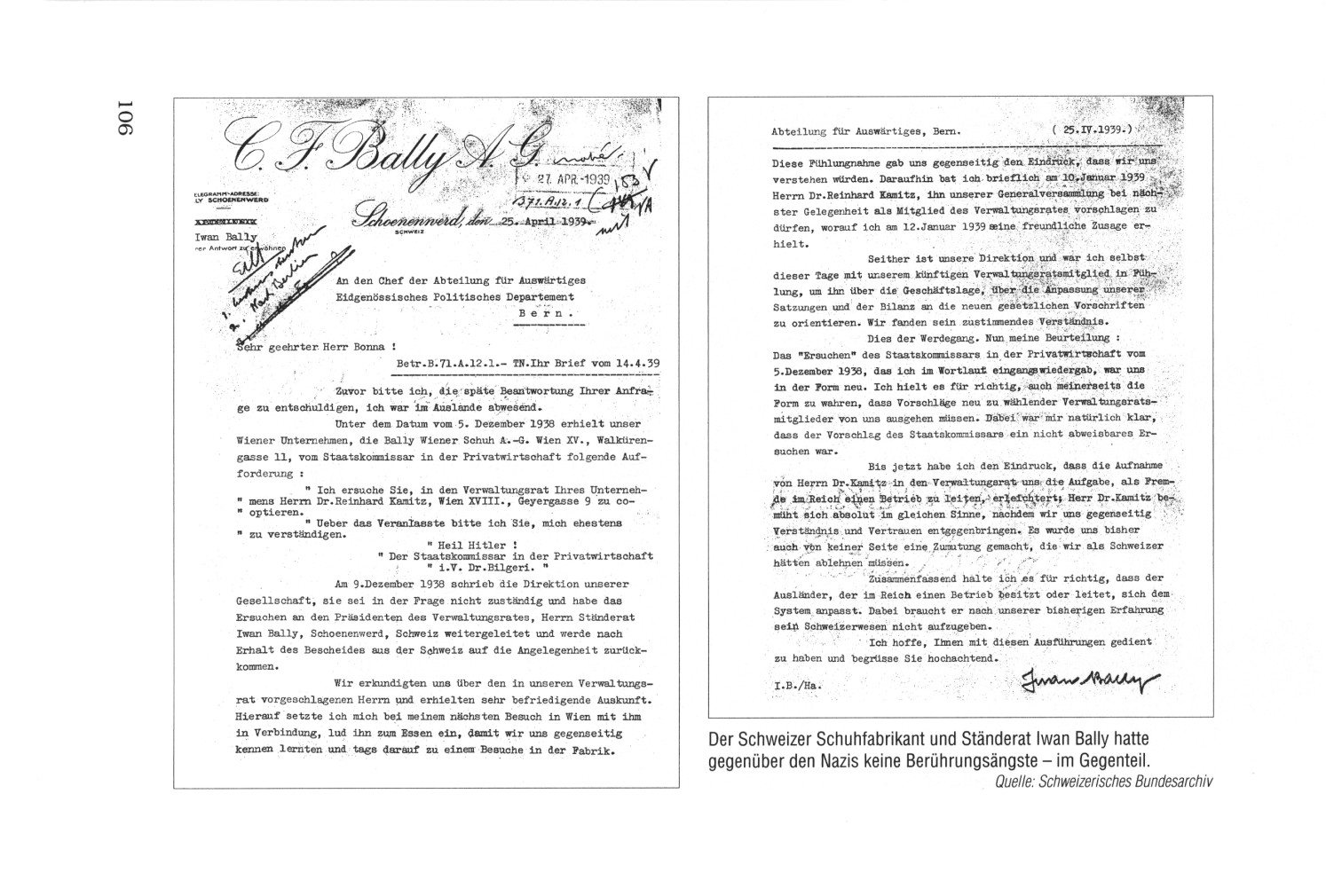 Seite 106 Dokument von 1939: Die Direktion der Schuhfabrik Bally hatte keine Hemmungen mit Nazikontakten [es kann angenommen werden, dass Bally wie viele andere CH-Firmen nach der Arisierung in Deutschland jdische Firmen geschenkt bekommen hatten]