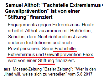Die Mossad-Zeitung "Basler
              Zeitung" feiert den kriminellen Hetzer Samuel Althof
              mit einer Fachstelle Fexx, die von einer
              "Stiftung" finanziert wird