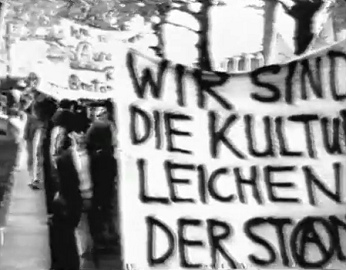Demonstration "We are
                  the cultural deads of this town" ("Wir sind
                  die Kulturleichen der Stadt"), May 30, 1980