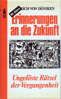 Buch von Erich von Dniken
                (1968): Erinnerungen an die Zukunft, Buchdeckel