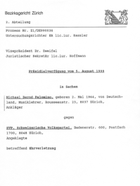 Prsidialverfgung des Bezirksgerichts
                            Zrich vom 5. August 1999 mit Billigung der
                            SVP-Hetze gegen Auslnder 01
