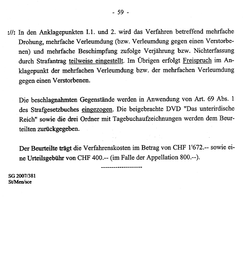 Die letzte Seite des
                                    ausf�hrlichen Urteils vom
                                    Strafgericht Basel 2008, die letzte
                                    Seite 59 bleibt ohne Unterschriften
                                    und ohne Datum.