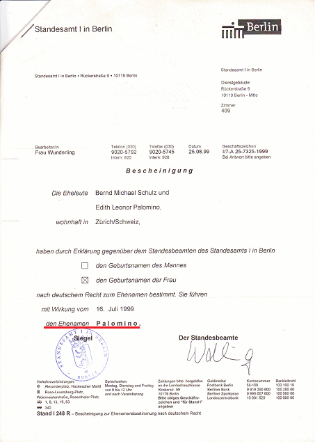 Der
                          deutsche Eheschein mit dem Nachnamenwechsel
                          auf "Palomino" vom 15. Mai 1999
