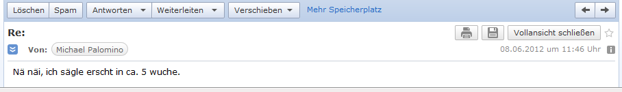 E-Mail an H. vom 8. Juni 2012:
                Die Reise an den neuen Wohnort findet erst in ca. 5
                Wochen statt