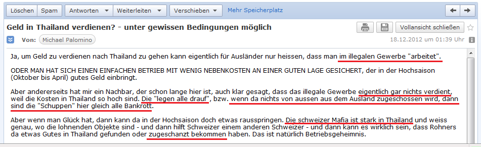 E-Mail an H. vom 17.12.2012:
              Ohne Zustupf von aussen oder Insider-Informationen ist man
              in Thailand gleich bankrott