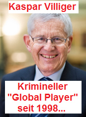 Kaspar Villiger wurde ab der Bildung
                            der "UBS AG" ab 1998 zum
                            kriminellen "Global Player", durch
                            Erpressungen mit dem P27