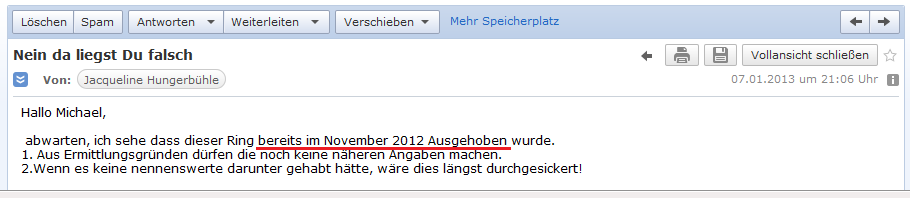 E-Mail von H. vom 7.1.2013:
                  Das FBI hat den P�dophilenring bereits im November
                  2012 ausgehoben