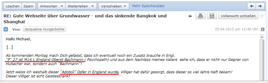 E-Mail von H. vom 25.4.2013: Der illegale,
                        schweizer Geheimdienst P27 ist in England der
                        M16 (wahrscheinlich MI6) - und Adoboli wurde
                        direktes Opfer von Villiger