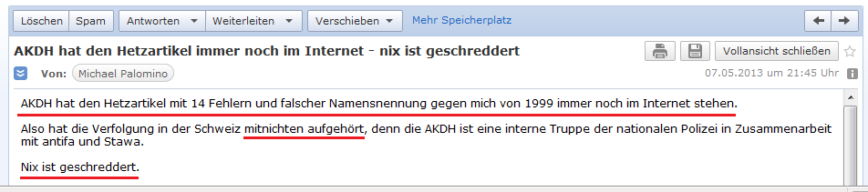 E-Mail von H. vom 7.5.2013: Akdh
              hetzt immer noch mit dem Artikel von 1999 mit 14 Fehlern