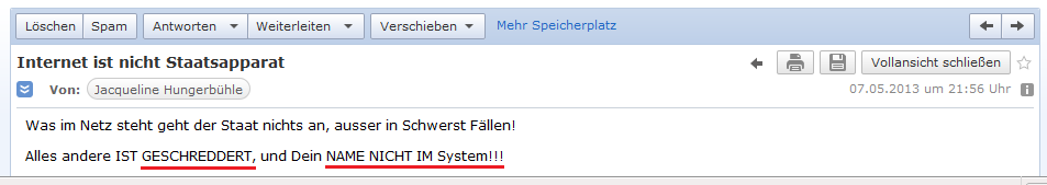 E-Mail von H. vom 7.5.2013: H.
              behauptet, die Akten seien geschreddert und mein Name sei
              nicht mehr "im System"
