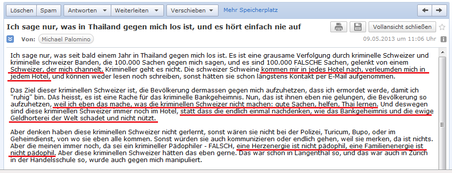 E-Mail an H. vom 9.5.2013: �ber
              Herzenergie und Familienenergie, und die kriminellen,
              schweizer Spione lernen nichts