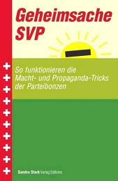 Buch von Sandro Stark (pseudonym): Geheimsache
              SVP