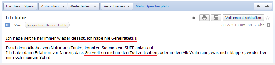 E-Mail von H. vom
                  23.12.2013: H. hat nie geheiratet - und die
                  Tierkreis-Bande im Bankverein will H. in den Tod
                  treiben