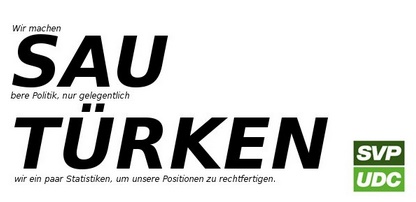 Kleber der SVP gegen
                      T�rken