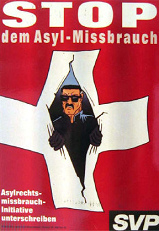 Nazi poster of Nazi
                          graphic artist Ab�cherli from 1999 against
                          asylum abuse with a scratched Swiss cross