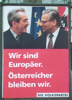 Plakat der Volkspartei für einen
EU-Beitritt, für Europäer und Österreicher Plakat der Volkspartei für einen
EU-Beitritt, für Europäer und Österreicher
