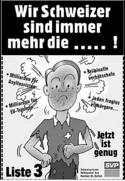 Angepasstes
Inserat der SVP St. Gallen für die Wahlen
von 2003, Schweizer sind immer mehr
die... Angepasstes Inserat der SVP St.
Gallen für die Wahlen von 2003, Schweizer
sind immer mehr die...