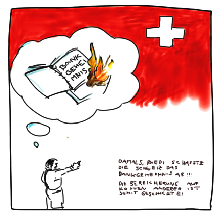 Comic Bankgeheimnis abschaffen,
um nicht auf Kosten anderer zu leben Comic Bankgeheimnis abschaffen,
um nicht auf Kosten anderer zu leben