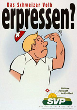 Absolut
                                      rassistisches Plakat des
                                      Nazi-Grafikers Ab�cherli von 1997
                                      gegen die j�dischen Organisationen
                                      der "USA" wegen neuen
                                      Akten und j�dischen Konten in der
                                      Schweiz, die ab 1945 von schweizer
                                      Anw�lten und Bankiers geraubt
                                      wurden