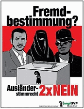 Plakat der SVP
                              Basel-Stadt von 2010 gegen das
                              Ausl�nderstimmrecht und -wahlrecht in
                              Nazi-Farben