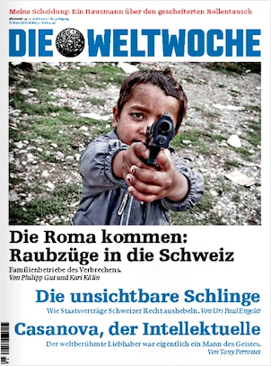 Die WELTWOCHE von
                          Hetzer K�ppel hetzt gegen Roma