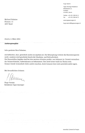 Die Behauptung des
                            "Sektenexperten" Hugo Stamm, die
                            Behauptung, man habe sich die Eltern
                            ausgew�hlt, sei Glaubens- und
                            Kultusfreiheit, Brief vom 6. M�rz 2002
