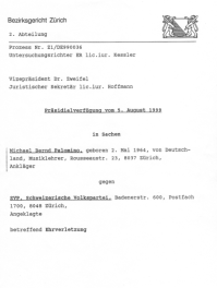 Pr�sidialverf�gung des Bezirksgerichts
                            Z�rich vom 5. August 1999 mit Billigung der
                            SVP-Hetze gegen Ausl�nder 01